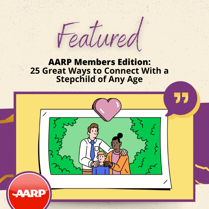 Featured-article-aarp-gray-divorce-connect-with-a-step-child-at-any-age