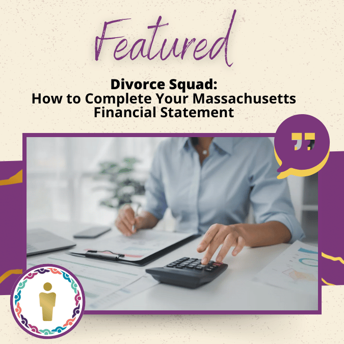 Featured-article-divorce-squad-complete-massachusetts-financial-statement