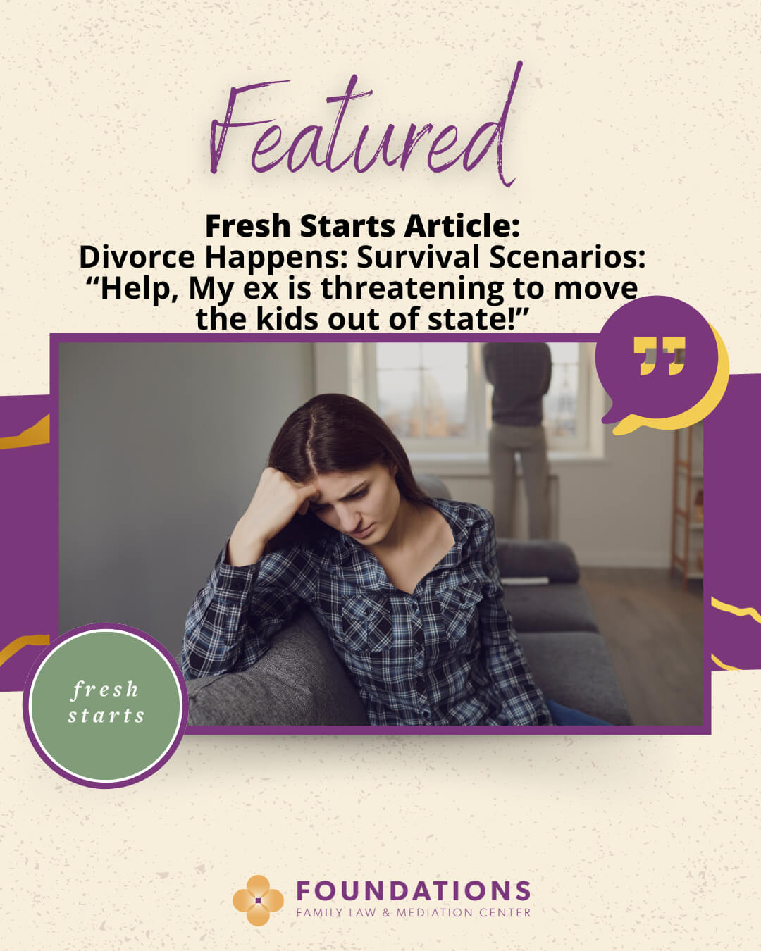 Featured-article-fresh-starts-help-my-ex-is-threatening-to-move-my-kid (1)